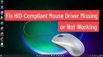 Fix HID-Compliant Mouse Driver Missing or Not Working