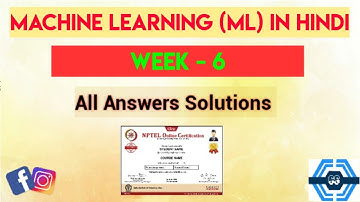 Machine Learning (Ml) In Hindi Week 6 Quiz Assignment Solution | NPTEL 2023 | SWAYAM