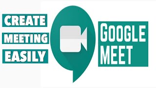 How to create meeting in google meet ...