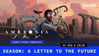 Season: a letter to the future 💌 | Ambrosia Sky Launch Stream Fundraiser screenshot 5