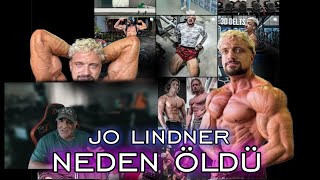 Jo Lindner 30 Yaşında Neden Öldü ?