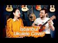 İSTANBUL - SANAT DELİORMAN &amp; ERKİN SOYLU (UKULELE COVER)