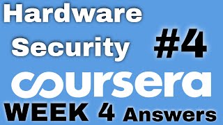 Hardware Security Week 4 coursera quiz answers | Hardware Security week 4 quiz answers |
