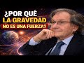 La Gravedad NO Es una Fuerza — Esto lo Cambia Todo
