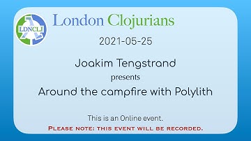 Around the campfire with Polylith Architecture for Clojure by Joakim Tengstrand