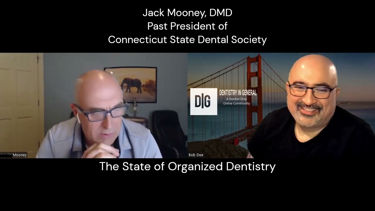 Dentistry in General Fireside Chat Episode 3 Part 1 Dr Jack Mooney  discusses organized dentistry1.5x 