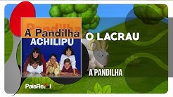 A Pandilha - O Lacrau