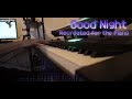 [防振り挿入歌]Good Night[Recreated by Umitora]