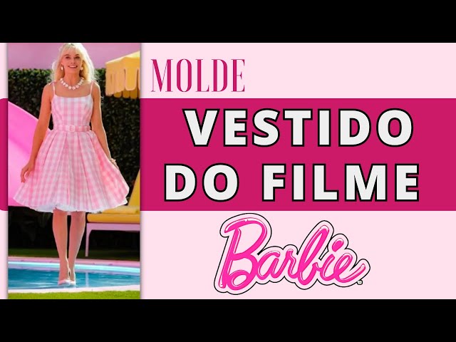 Vestido da Barbie - modelagem adulto e infantil 