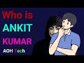 How is Ankit Kumar || Who am I || Who is Ankit Kumar? || Owner Of AOH Tech || Founder CEO | AOH Tech