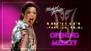 OPENING MEDLEY | Michael World Tour (Fanmade) | The Studio Versions by MJFWT 2,346 views 1 year ago 7 minutes, 43 seconds