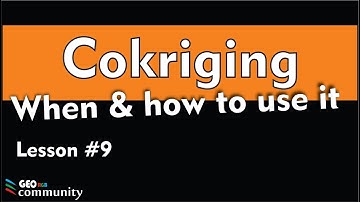 🚀 09 Cokriging.  When and how to use it.