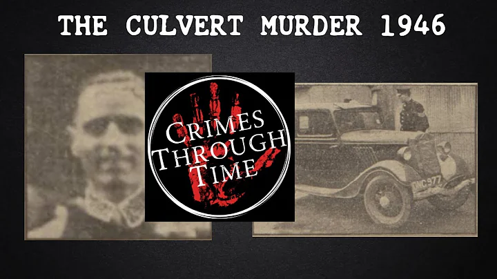 The Culvert Murder 1946 The Killing of Bernard Phi...