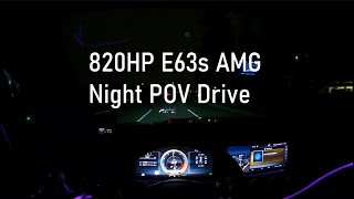 E63s AMG Stage II Night POV Drive