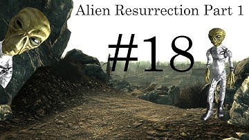 Alien Resurrection Part 1 - Fallout 3 Mod w/ ColeTrainxx - Episode 18