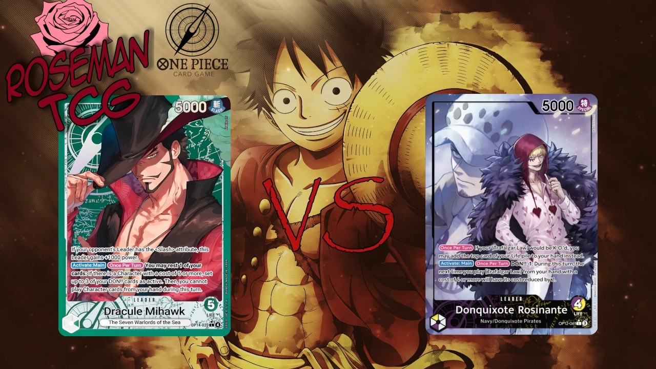 One Piece TCG Mihawk v P/Y Rosinante - Friendly