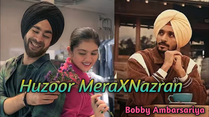 Huzoor Mera.X.Nazran (Official Video) Nirvair Pannu | Manjot Singh | Lehar Khan Bobby Ambarsariya