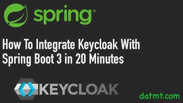 How To Integrate Keycloak With Spring Boot 3