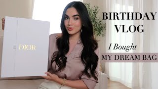 HOW I SPENT MY BIRTHDAY + MY NEW DREAM BAG | VLOG || Mariana Pineda