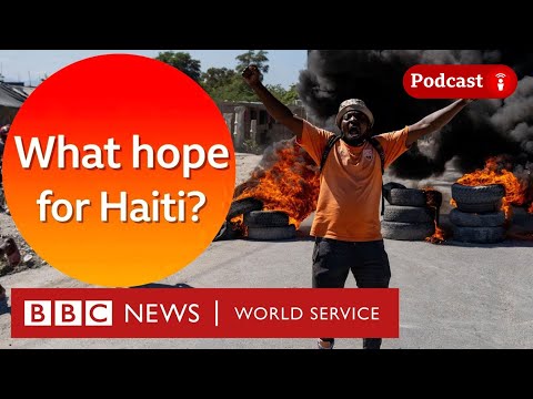 Haiti: A 'living nightmare' - The Global Jigsaw podcast, BBC World Service