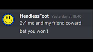 2v1 me and my friend coward