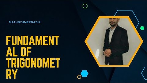 F.Sc part 1 Chapter 9 (Fundamental of trigonometry) #youtubevideo #onlineclasses  #onlinelearning