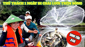 Thử thách một ngày đi chài lưới bắt cá cùng ngư dân trên sông Hậu. Bửa cơm trên Bè cá giữa dòng sông