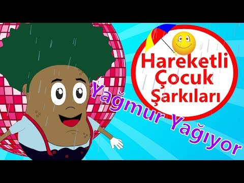 Yağmur Yağıyor Seller Akıyor ve Hareketli Çocuk Şarkıları Dinle | Bebek Şarkıları Türkçe