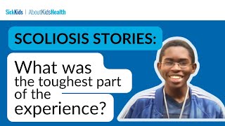 Details Scoliosis stories: What was the toughest part of the whole experience | AboutKidsHealth at SickKids Update