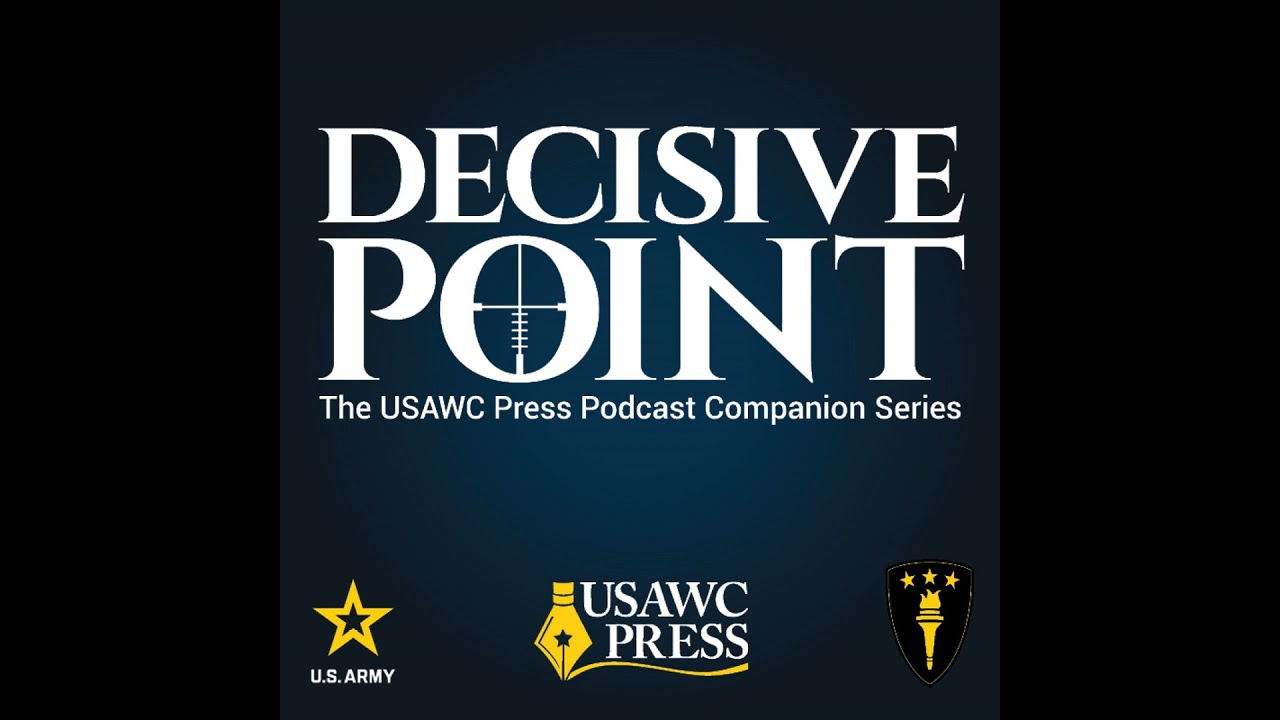Decisive Point Podcast – Ep 4-03 – Jody M. Prescott – “Factoring Gender into Kinetic Operations”