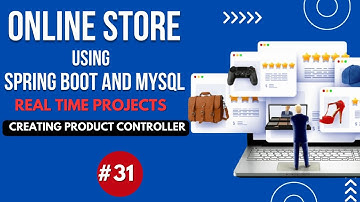 Creating Product Controller | Online Store  Part - 31 | ecommerce website | Spring Boot and MySQL