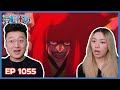 HOW IS HE STILL ALIVE LOL | One Piece Episode 1055 Couples Reaction &amp; Discussion