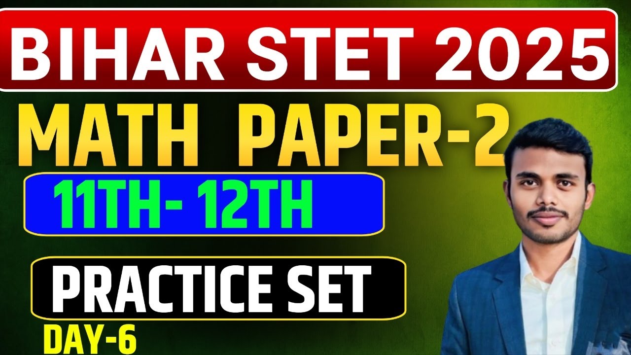 BIHAR STET MATHS PAPER 2 | PRACTICE SET ( MIXED QUESTIONS ) BIHAR STET MATH | DAY - 06  || SBEXAM