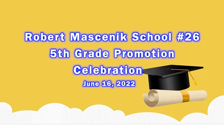 School #26 5th Grade Promotion Ceremony, 2022