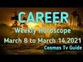 WEEKLY CAREER HOROSCOPE 2021|GABAY KAPALARAN MARCH 8- 14,2021| WEEKLY GABAY KAPALARAN PARA SA CAREER