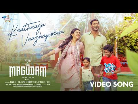 Kaathaaga Vaazhaporom Video Song | Magudam (Tamil) | Vishal | Anjali | Dushara | GV Prakash