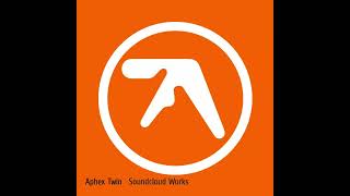 Select Soundcloud Works Aphex Twin