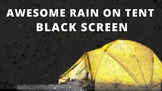 [BLACK SCREEN] AWESOME Rain Sound on COZY TENT - Rain Sounds for Sleep Study Relax Meditation Focus screenshot 5