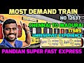 Chennai to madurai most demand train pandian express
