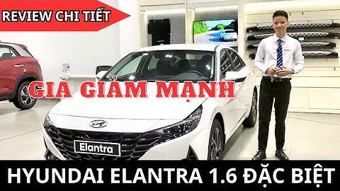 Đánh giá xe elantra 2023 1.6 at năm 2024