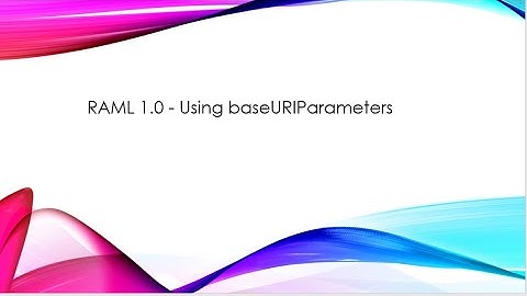 RAML 1.0 - using baseUriParameters