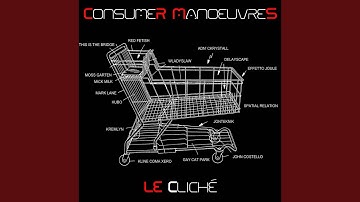 Consumer Manoeuvres (feat. Moss Garten)