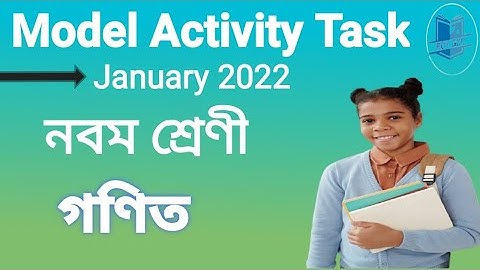 Class-9 Math Model Activity Task January 2022  | Class-9 model activity task Math 2022 Solution |