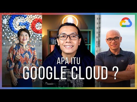 Apa itu Google Cloud Platform Tanya langsung ke tim Google