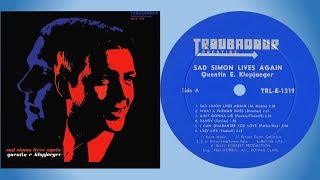Quentin E Klopjaeger - Sad Simon lives again