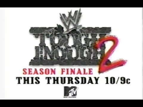 Commercial - WWE Tough Enough 2 - Season Finale (2002-05-30)