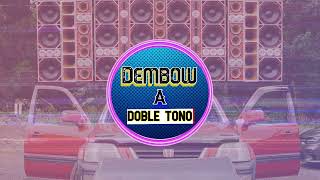 DEMBOW A DOBLE TONO! - Musica Mundial