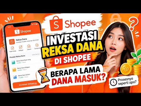 Cara Beli Reksadana Pasar Uang Di Shopee ! Keuntungan Investasi Shopee 