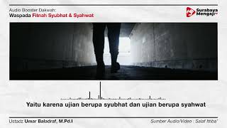 Waspada Fitnah Syubhat dan Syahwat - Audio Poster