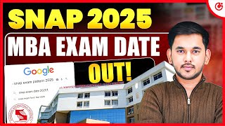 SNAP 2025 MBA Exam Date Out 📢 | Exam Pattern, Eligibility &amp; Last Date to Apply 🗓️| MBA Entrance 2025